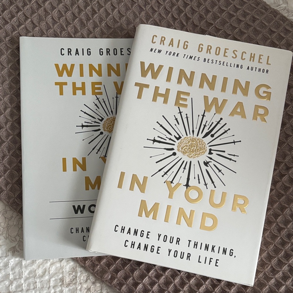 Winning the War in Your Mind by Craig Groeschel - White and Gold